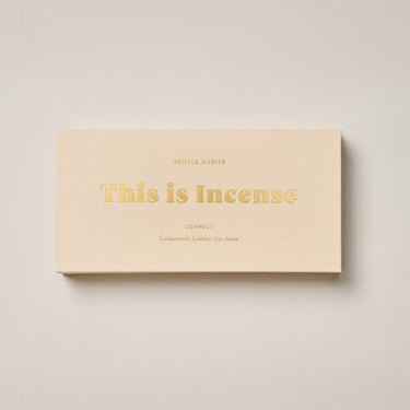 Gentle Habits - This is Incense - Connect